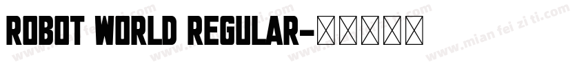 Robot World Regular字体转换